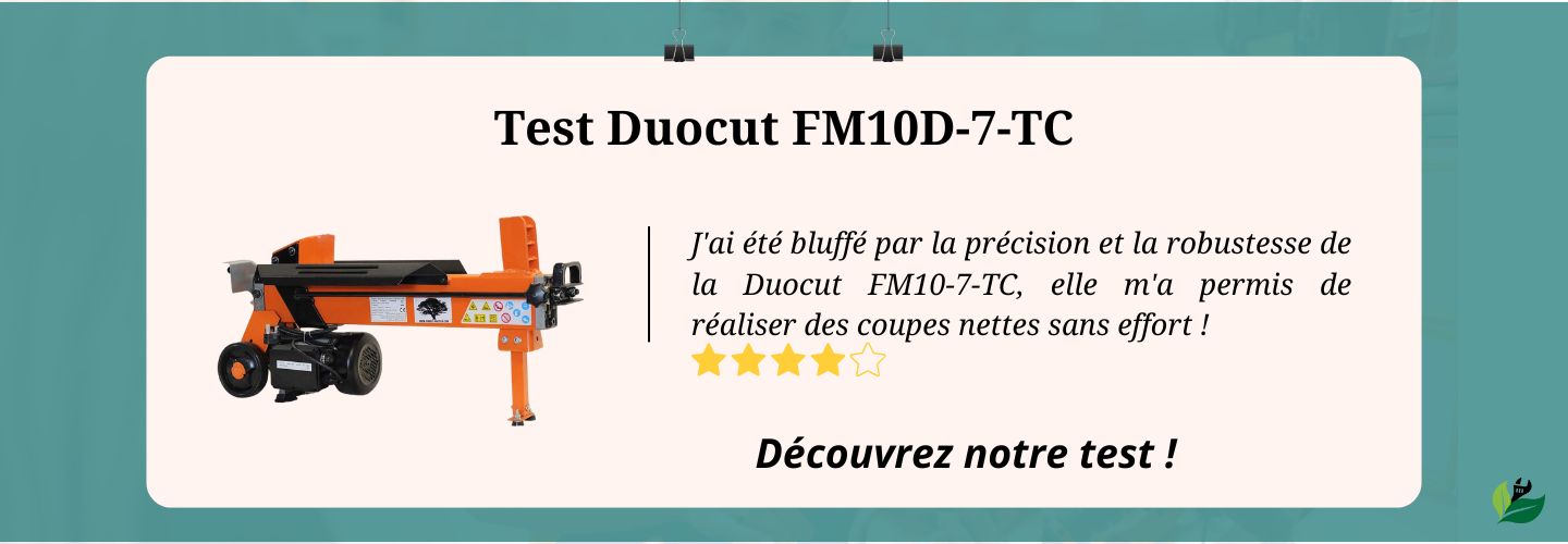 Test fendeuse à bois Duocut FM10D-7-TC : puissance et sécurité